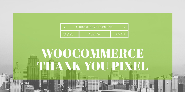 WooComerce Thank You Pixel